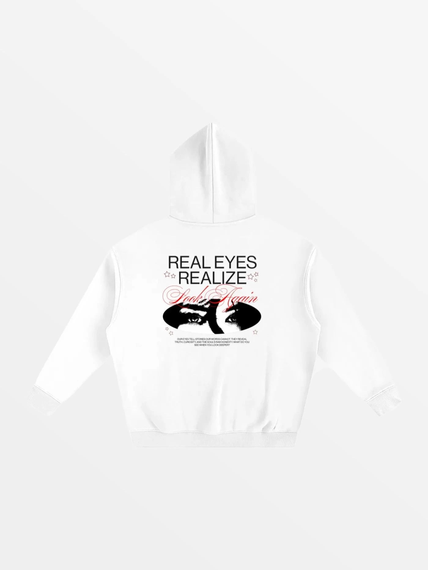 "REAL EYES" HOODIE